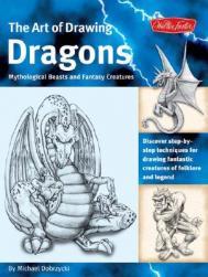 【预售】The Art of Drawing Dragons, Mythological Beasts, and