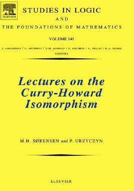 【预售】Lectures on the Curry-Howard Isomorphism