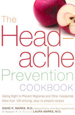 【预售】The Headache Prevention Cookbook: Eating Right to