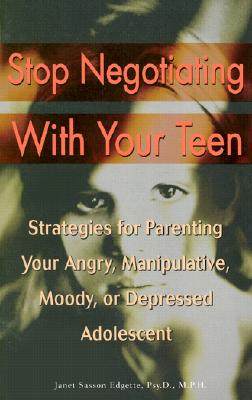 【预售】Stop Negotiating with Your Teen: Strategies for