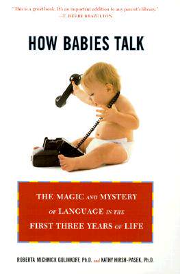 【预售】How Babies Talk: The Magic and Mystery of Language