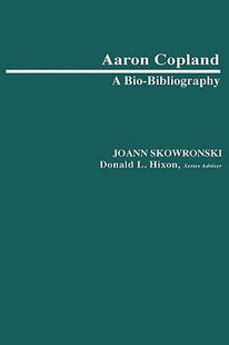 预售 Bio Aaron Bibliography Copland