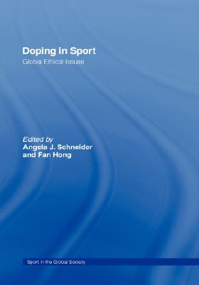 【预售】Doping in Sport: Global Ethical Issues