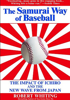 【预售】The Samurai Way of Baseball: The Impact of Ichiro