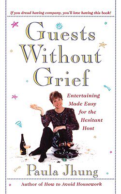 【预售】Guests Without Grief: Entertaining Made Easy for the