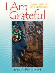 【预售】I Am Grateful: Recipes & Lifestyle of Cafe Gratitude