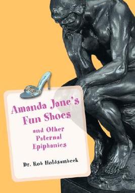 【预售】Amanda Jane's Fun Shoes: And Other Paternal