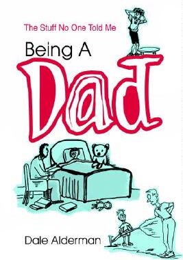 【预售】Being a Dad: The Stuff No One Told Me