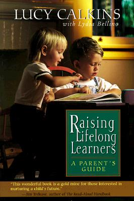 现货 Raising Lifelong Learners: A Parent's Guide