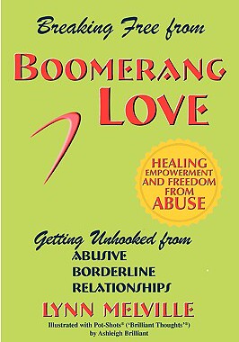 【预售】Breaking Free from Boomerang Love: Getting Unhooked