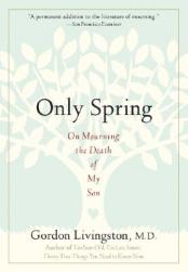 【预售】Only Spring: On Mourning the Death of My Son