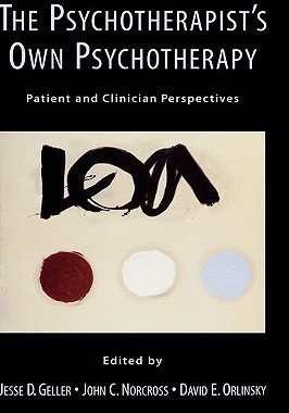 【预售】The Psychotherapist's Own Psychotherapy: Patient and