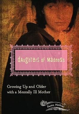 【预售】Daughters of Madness: Growing Up and Older with a