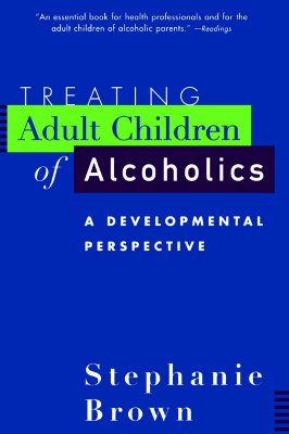 【预售】Treating Adult Children Of Alcoholics: A