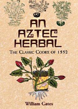 【预售】An Aztec Herbal: The Classic Codex of 1552