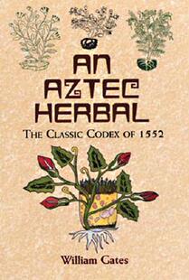The 1552 Herbal Codex Aztec 预售 Classic