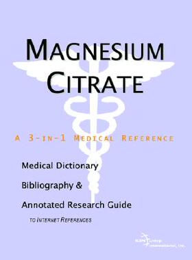【预售】Magnesium Citrate - A Medical Dictionary,