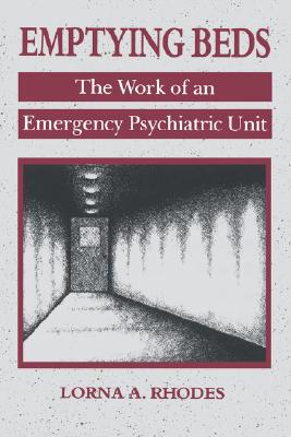 【预售】Emptying Beds: The Work of an Emergency Psychiatric