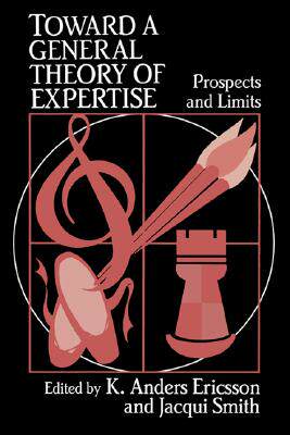 【预售】Toward a General Theory of Expertise: Prospects and