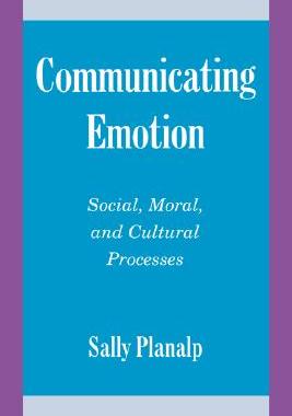【预售】Communicating Emotion: Social, Moral, and Cultural