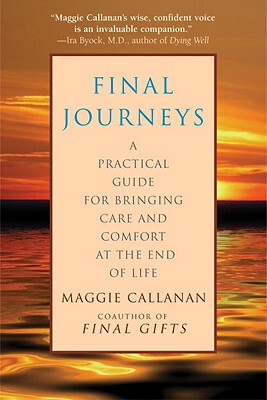 【预售】Final Journeys: A Practical Guide for Bringing Care