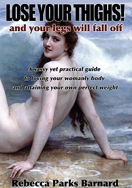 【预售】Lose Your Thighs! and Your Legs Will Fall Off