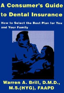【预售】A Consumer's Guide to Dental Insurance: How to