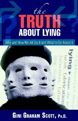 【预售】The Truth about Lying: Why and How We All Do It and