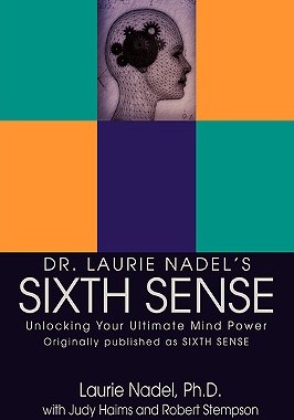 【预售】Dr. Laurie Nadel's Sixth Sense: Unlocking Your