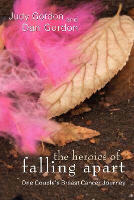 【预售】The Heroics of Falling Apart: One Couple's Breast