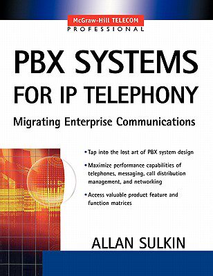 【预售】Pbx Systems for IP Telephony, Migrating Enterprise