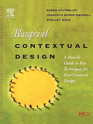 【预售】Rapid Contextual Design: A How-To Guide to Key