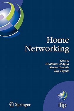 【预售】Home Networking: First IFIP WG 6.2 Home Networking