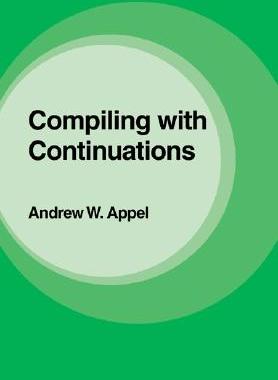 【预售】Compiling with Continuations