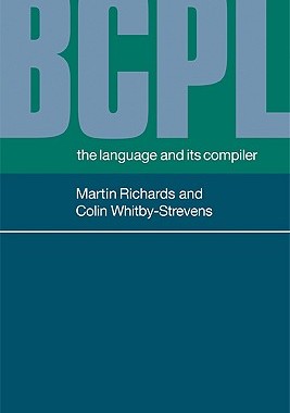 【预售】Bcpl: The Language and Its Compiler