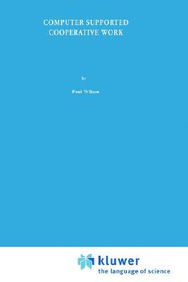【预售】Computer Supported Cooperative Work:: An