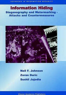 【预售】Information Hiding:: Steganography and Watermarking