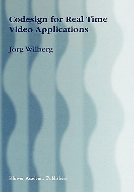 【预售】Codesign for Real-Time Video Applications