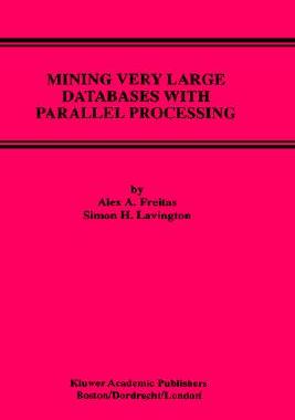 【预售】Mining Very Large Databases with Parallel