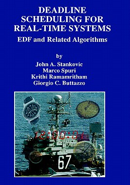 【预售】Deadline Scheduling for Real-Time Systems: Edf and