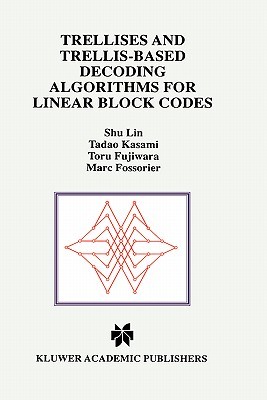【预售】Trellises and Trellis-Based Decoding Algorithms for