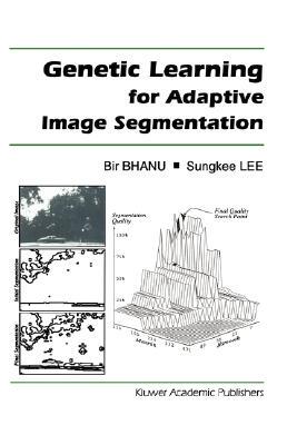 【预售】Genetic Learning for Adaptive Image Segmentation
