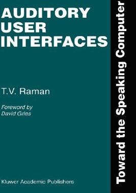 【预售】Auditory User Interfaces: Toward the Speaking