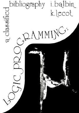 【预售】Logic Programming: A Classified Bibliography