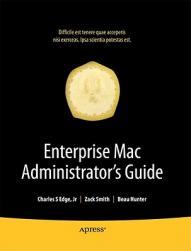 【预售】Enterprise Mac Administrator's Guide