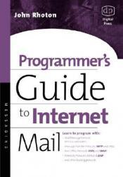 【预售】Programmer's Guide to Internet Mail: SMTP, Pop,