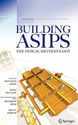【预售】Building Asips: The Mescal Methodology