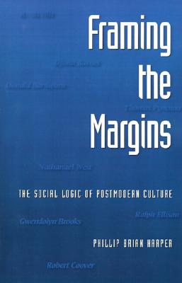 【预售】Framing the Margins: The Social Logic of Postmodern