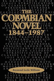 【预售】The Colombian Novel, 1844-1987