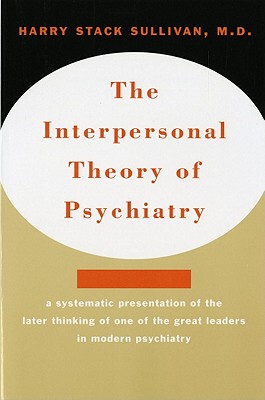 【预售】The Interpersonal Theory of Psychiatry the